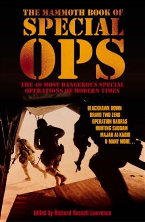 Cover of the book The Mammoth Book of Special Ops by Richard Russell Lawrence, Little, Brown Book Group