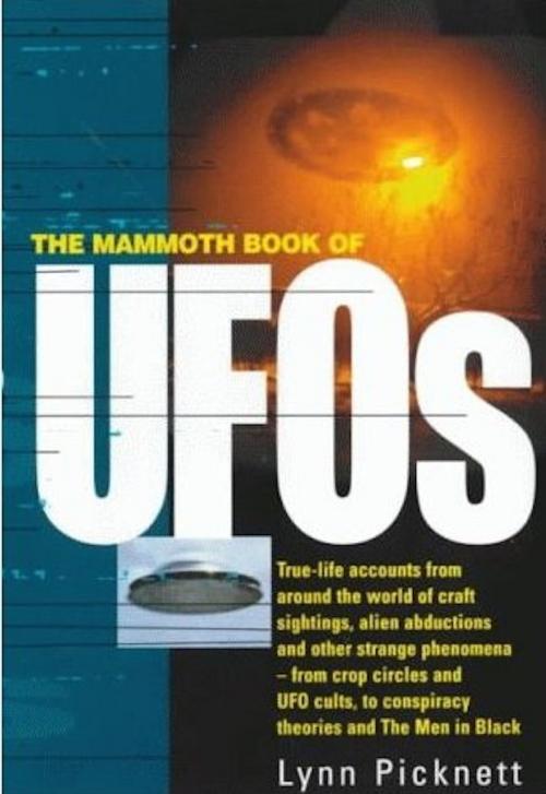 Cover of the book The Mammoth Book of UFOs by Lynn Picknett, Little, Brown Book Group