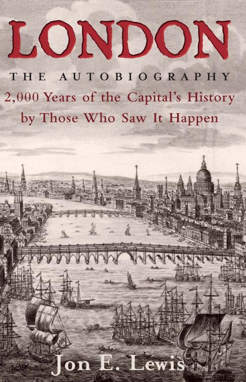 Cover of the book London: the Autobiography by Jon E. Lewis, Little, Brown Book Group