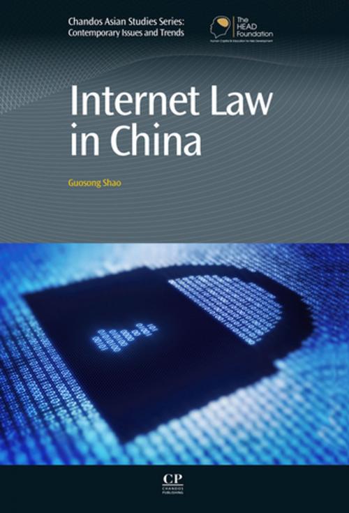 Cover of the book Internet Law in China by Guosong Shao, Elsevier Science