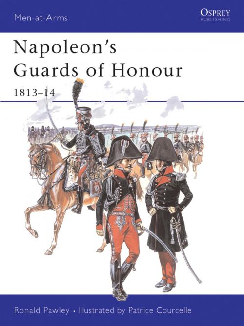 Cover of the book Napoleon's Guards of Honour by Ronald Pawly, Bloomsbury Publishing