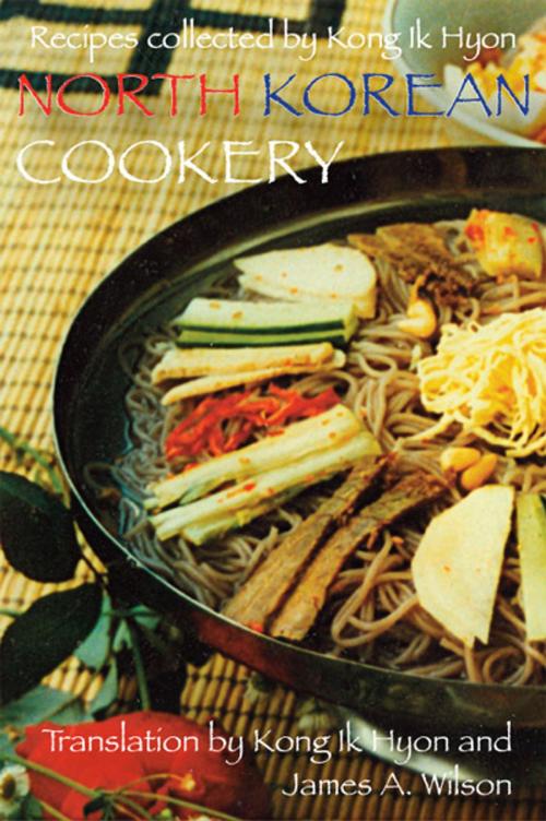 Cover of the book North Korean Cookery by James A. Wilson, JMD Media