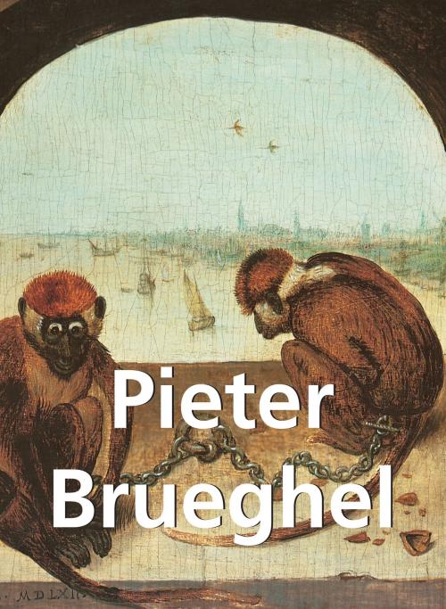 Cover of the book Pieter Brueghel by Emile Michel, Victoria Charles, Parkstone International