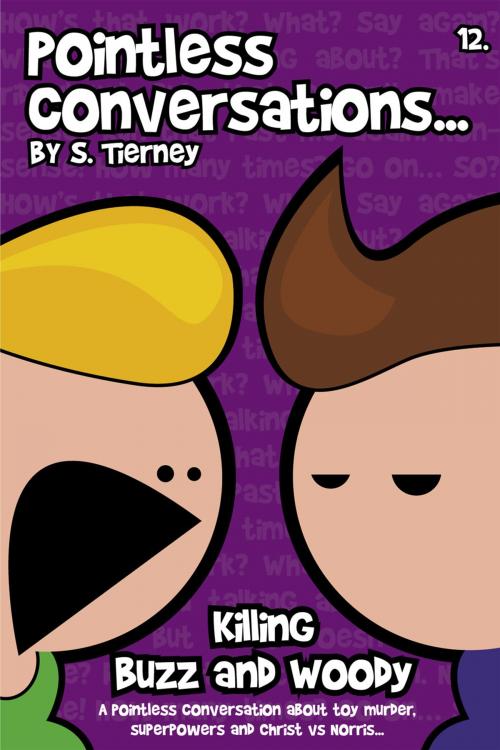 Cover of the book Pointless Conversations: Killing Buzz and Woody by Scott Tierney, Andrews UK