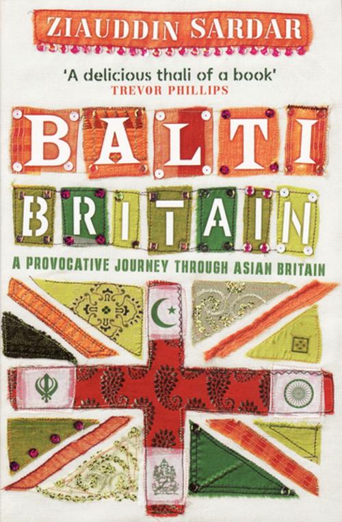 Cover of the book Balti Britain by Ziauddin Sardar, Granta Publications