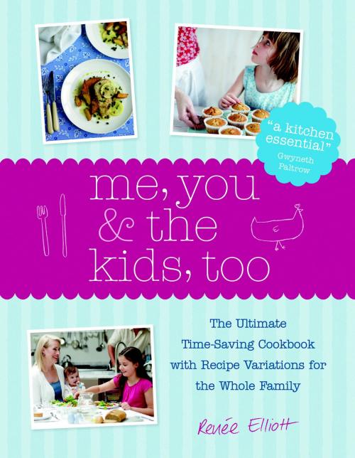 Cover of the book Me, You & the Kids, Too by Renee Elliott, Watkins Media