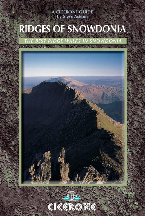 Cover of the book Ridges of Snowdonia by Steve Ashton, Cicerone Press