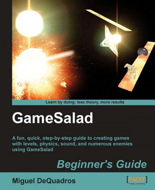 Cover of the book GameSalad Beginners Guide by Miguel DeQuadros, Packt Publishing