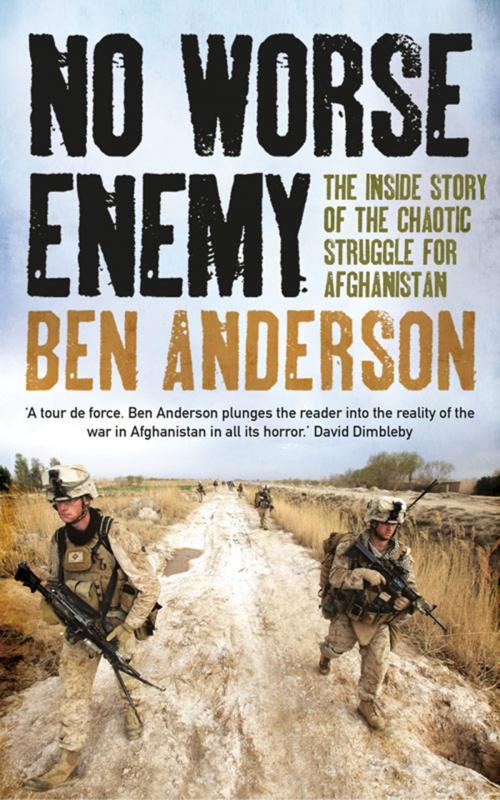 Cover of the book No Worse Enemy by Ben Anderson, Oneworld Publications