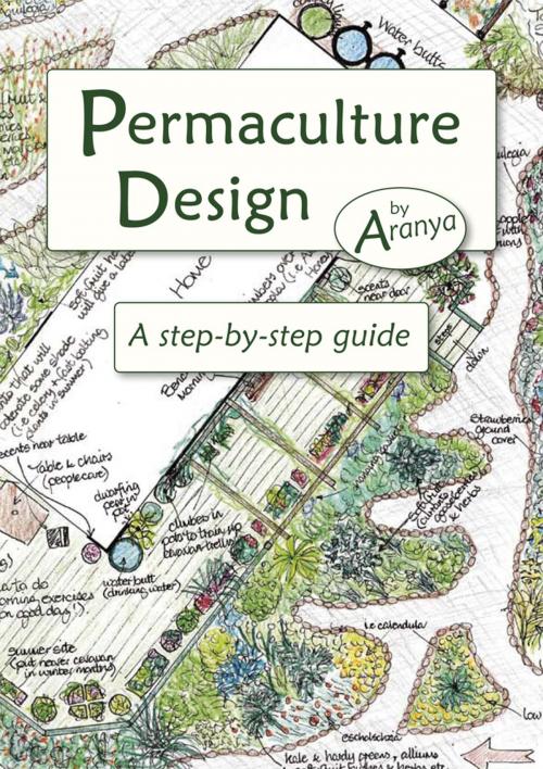 Cover of the book Permaculture Design: A Step by Step Guide by Aranya, Permanent Publications