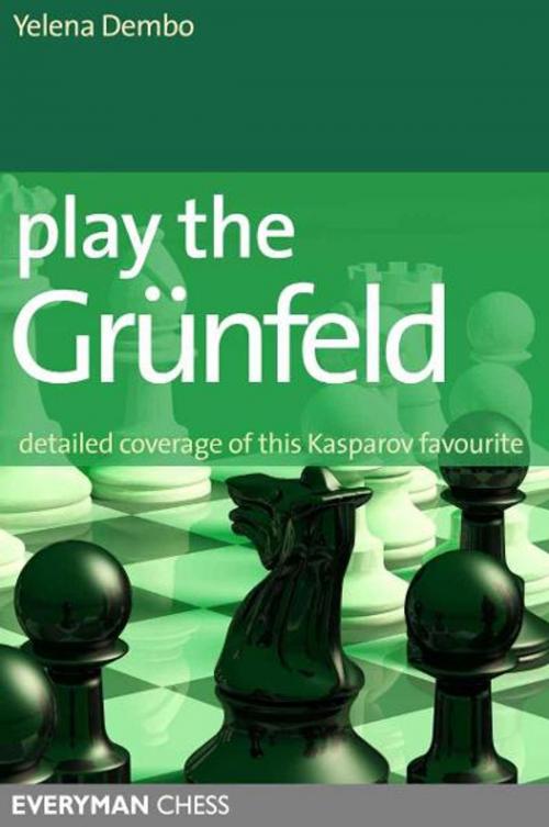 Cover of the book Play the Grunfeld by Yelena Dembo, Gloucester Publishers