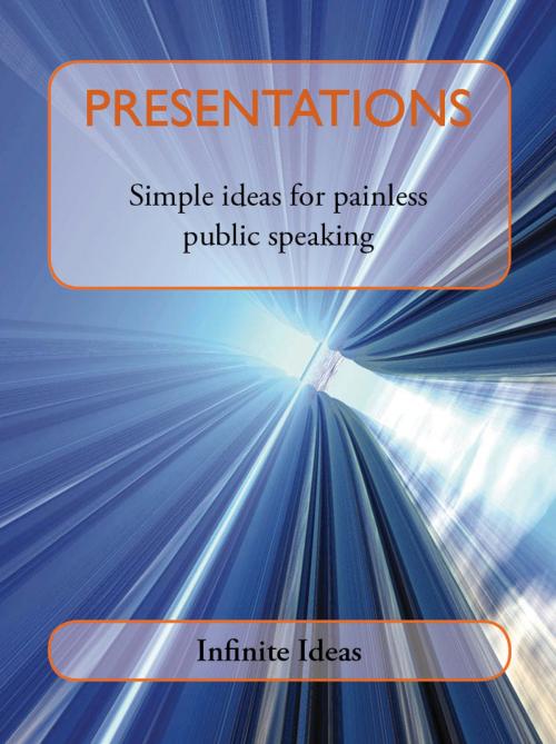 Cover of the book Presentations by Infinite Ideas, Infinite Ideas