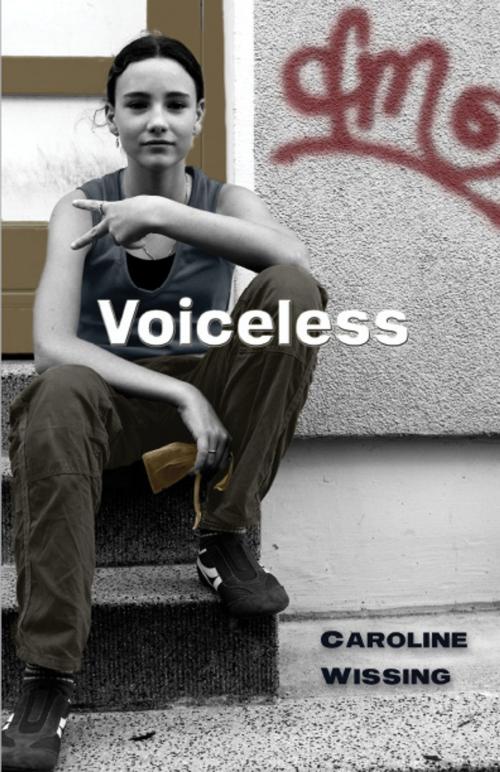 Cover of the book Voiceless by Caroline Wissing, Thistledown Press