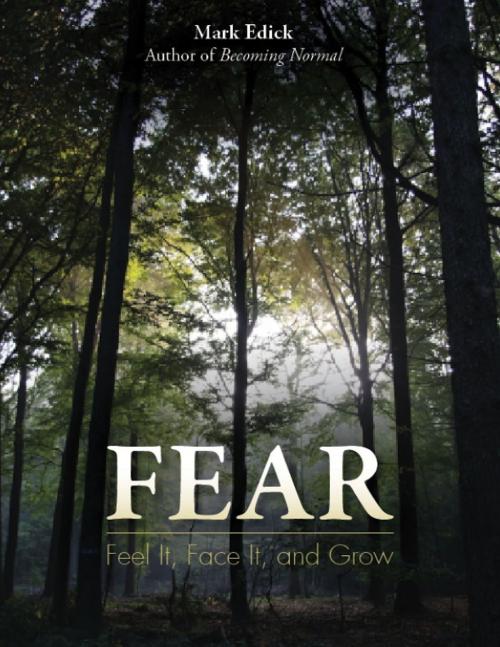 Cover of the book Fear by Mark Edick, Central Recovery Press, LLC