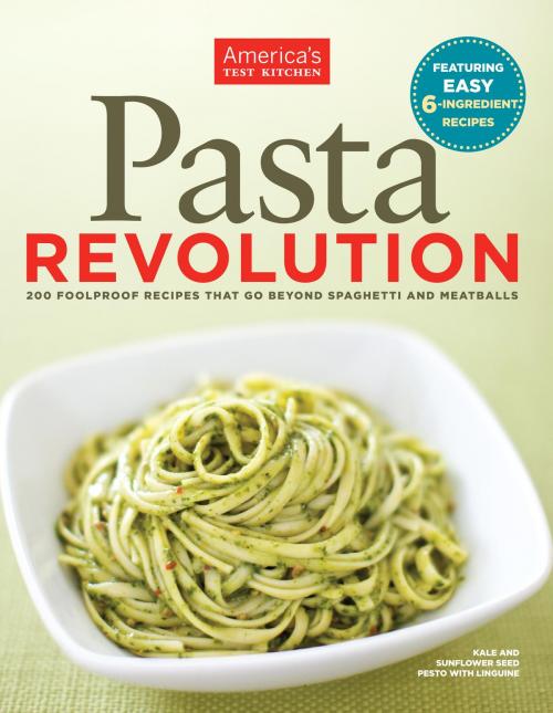 Cover of the book Pasta Revolution by , America's Test Kitchen