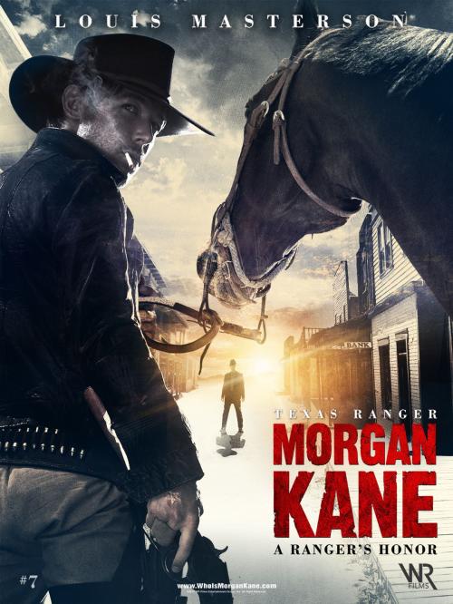 Cover of the book Morgan Kane: A Ranger's Honor by Louis Masterson, WR Films Entertainment Group, Inc.