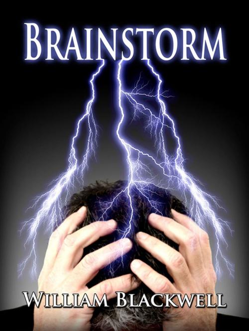 Cover of the book Brainstorm by William Blackwell, William Blackwell