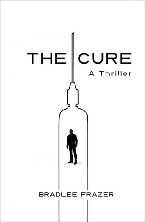 Cover of the book The Cure by Bradlee Frazer, Diversion Books