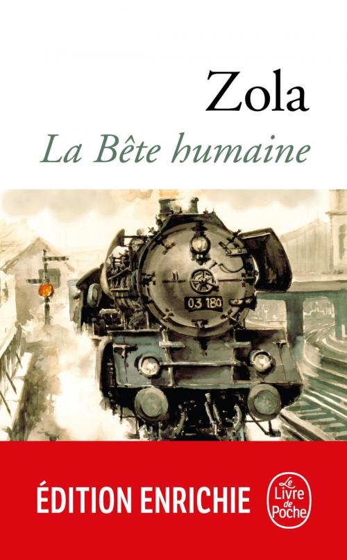 Cover of the book La Bête humaine by Émile Zola, Le Livre de Poche