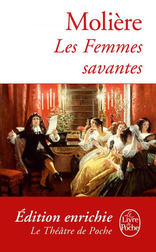 Cover of the book Les Femmes savantes by Molière, Le Livre de Poche