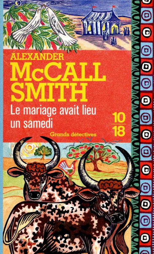 Cover of the book Le mariage avait lieu un samedi by Alexander McCALL SMITH, Univers Poche