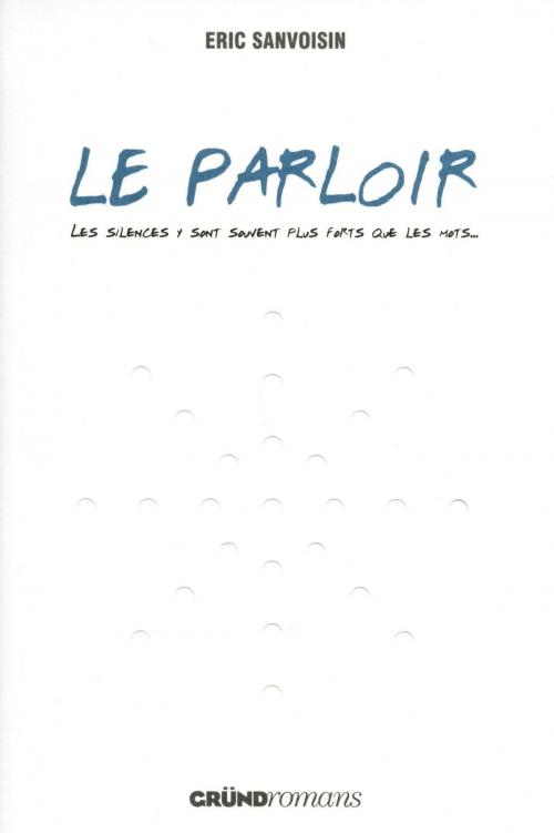 Cover of the book Le Parloir by Eric SANVOISIN, edi8