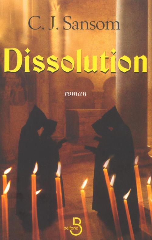 Cover of the book Dissolution by C.J. SANSOM, Place des éditeurs