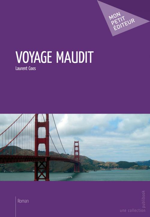 Cover of the book Voyage maudit by Laurent Coos, Mon Petit Editeur