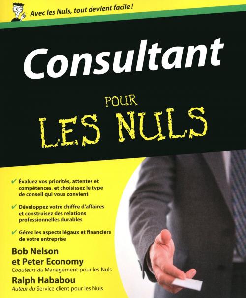 Cover of the book Consultant Pour les Nuls by Peter ECONOMY, Ralph HABABOU, Bob NELSON, edi8