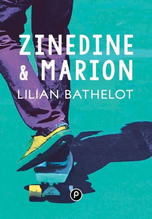 Cover of the book Zinedine et Marion by Lilian Bathelot, publie.net
