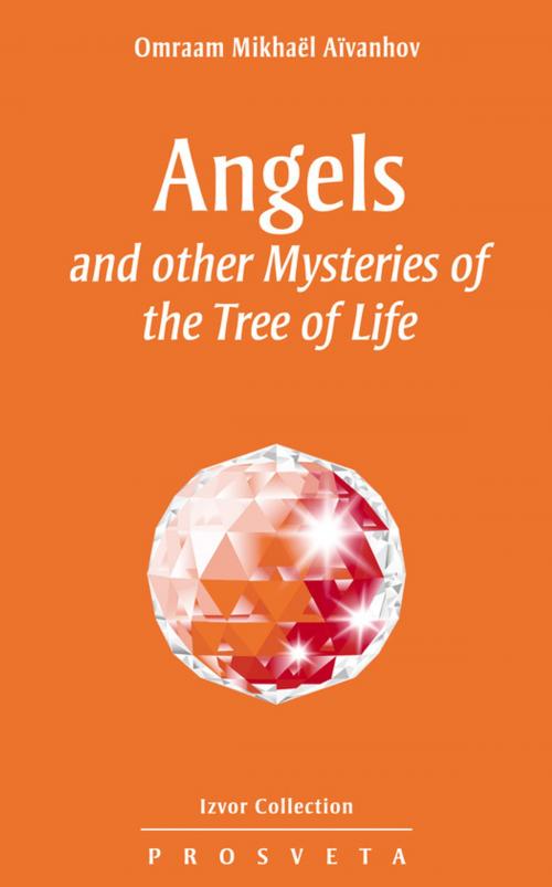 Cover of the book Angels and other Mysteries of the Tree of Life by Omraam Mikhael Aivanhov, Editions Prosveta