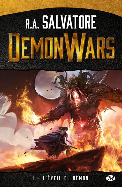 Cover of the book L'Éveil du démon: Demon Wars, T1 by R.A. Salvatore, Bragelonne