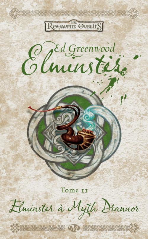 Cover of the book Elminster à Myth Drannor by Ed. Greenwood, Bragelonne