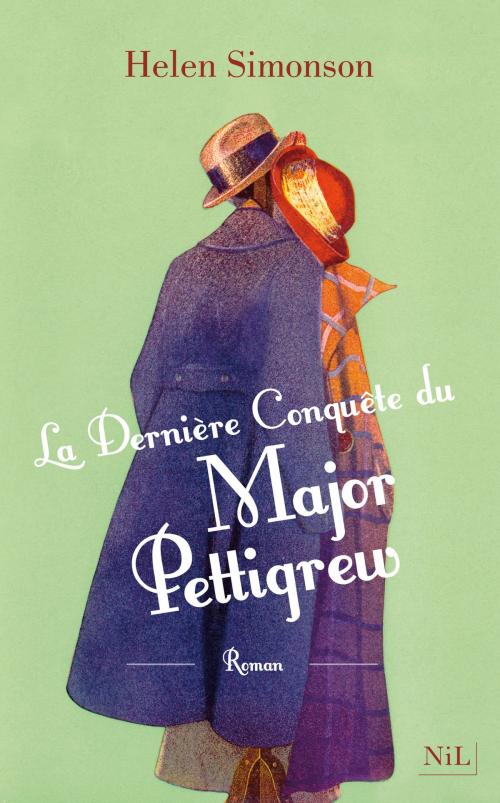Cover of the book La Dernière conquête du Major Pettigrew by Helen SIMONSON, Groupe Robert Laffont