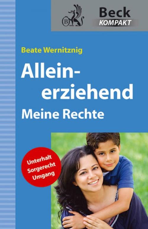 Cover of the book Alleinerziehend by Beate Wernitznig, C.H.Beck