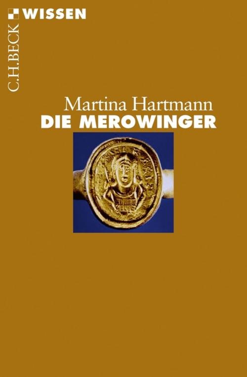 Cover of the book Die Merowinger by Martina Hartmann, C.H.Beck