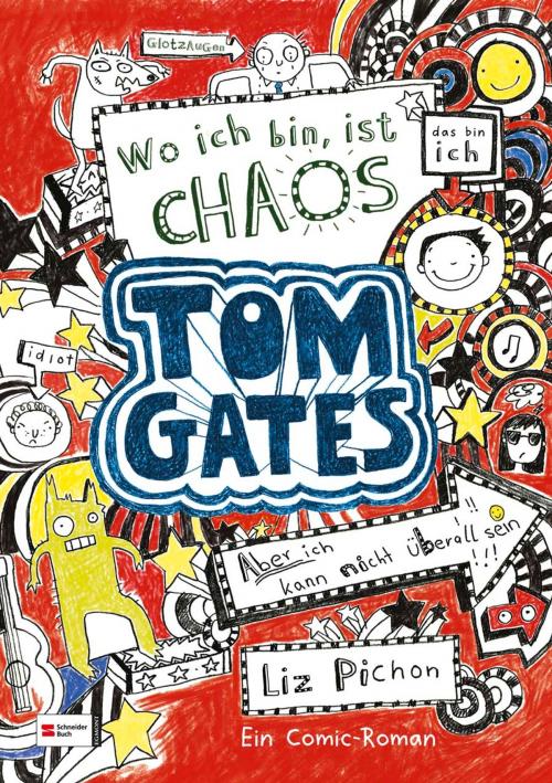 Cover of the book Tom Gates, Band 01 by Liz Pichon, Liz Pichon, Egmont Schneiderbuch.digital