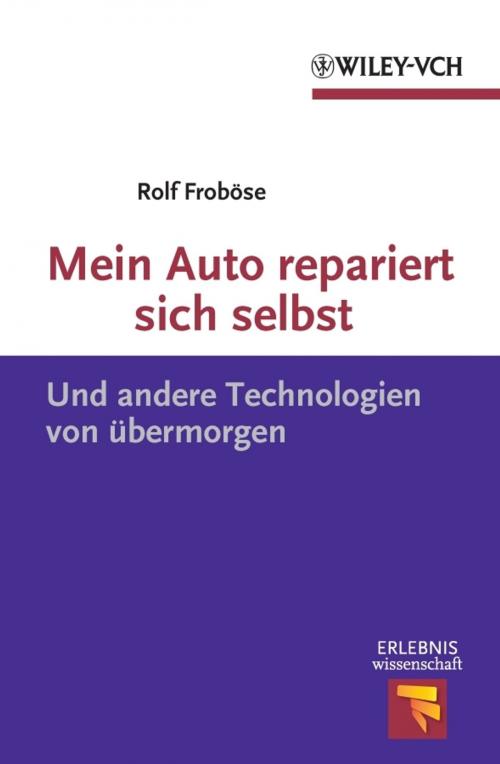 Cover of the book Mein Auto repariert sich selbst by Rolf Froböse, Wiley