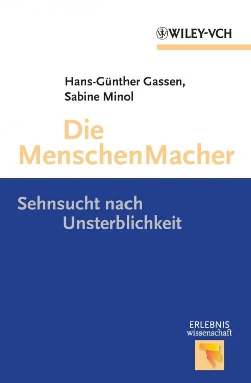 Cover of the book Die Menschen Macher by Sabine Minol, Hans-Günter Gassen, Wiley