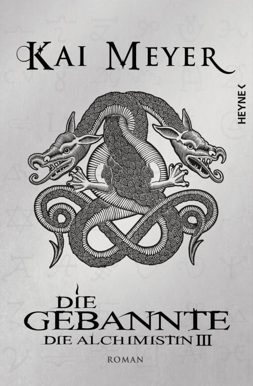 Cover of the book Die Gebannte by Kai Meyer, Heyne Verlag