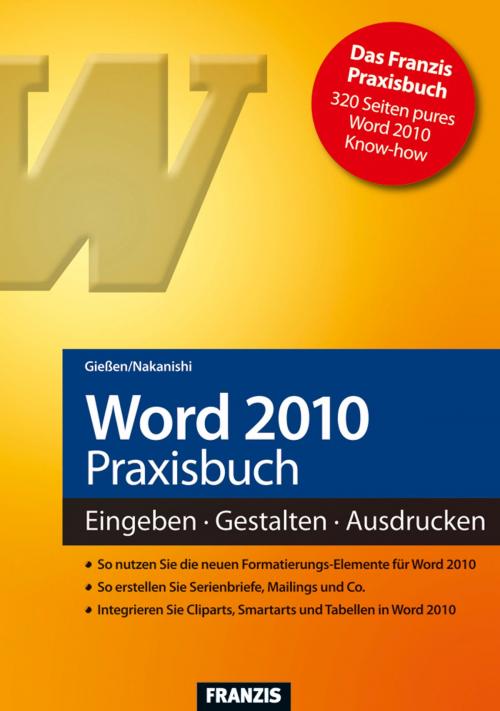 Cover of the book Word 2010 Praxisbuch by Saskia Gießen, Hiroshi Nakanishi, Franzis Verlag