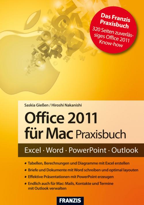 Cover of the book Office 2011 für Mac Praxisbuch by Saskia Gießen, Hiroshi Nakanishi, Franzis Verlag