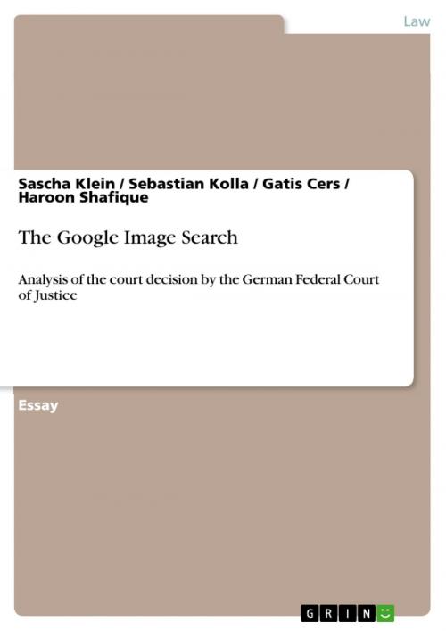 Cover of the book The Google Image Search by Sascha Klein, Haroon Shafique, Gatis Cers, Sebastian Kolla, GRIN Verlag