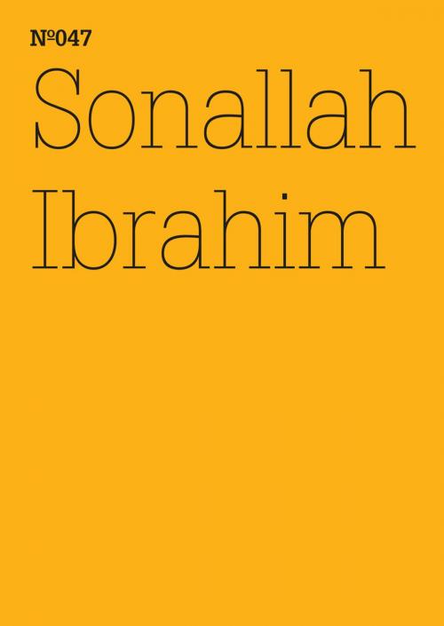 Cover of the book Sonallah Ibrahim by Sonallah Ibrahim, Hatje Cantz Verlag