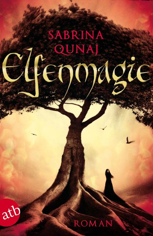 Cover of the book Elfenmagie by Sabrina Qunaj, Aufbau Digital