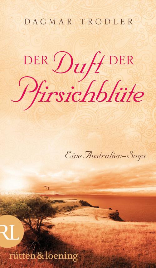 Cover of the book Der Duft der Pfirsichblüte by Dagmar Trodler, Aufbau Digital