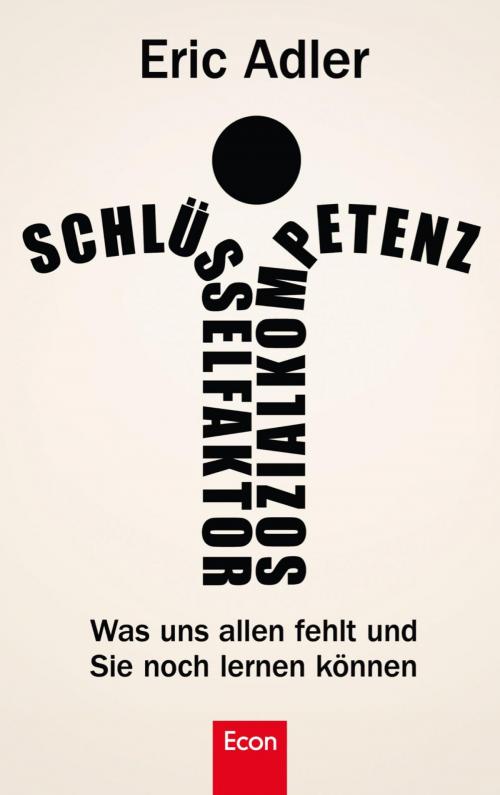 Cover of the book Schlüsselfaktor Sozialkompetenz by Eric Adler, Ullstein Ebooks