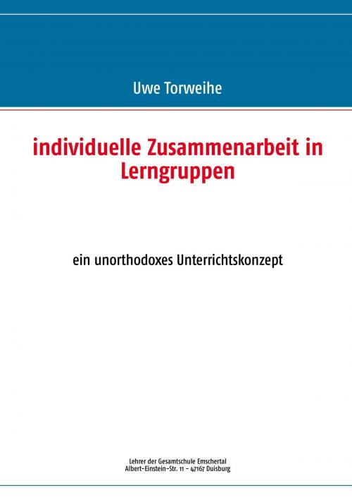 Cover of the book individuelle Zusammenarbeit in Lerngruppen by Uwe Torweihe, Books on Demand