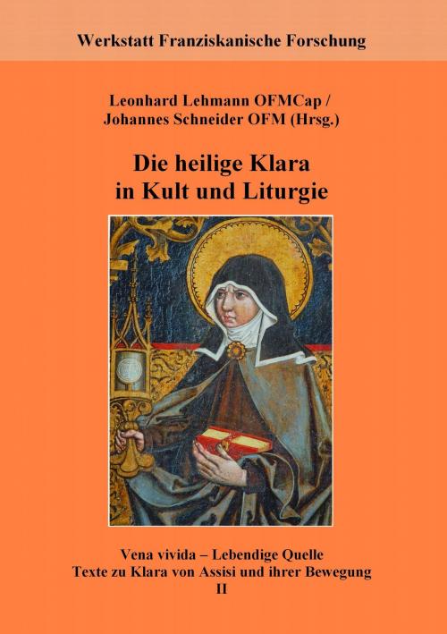 Cover of the book Die heilige Klara in Kult und Liturgie by , Books on Demand