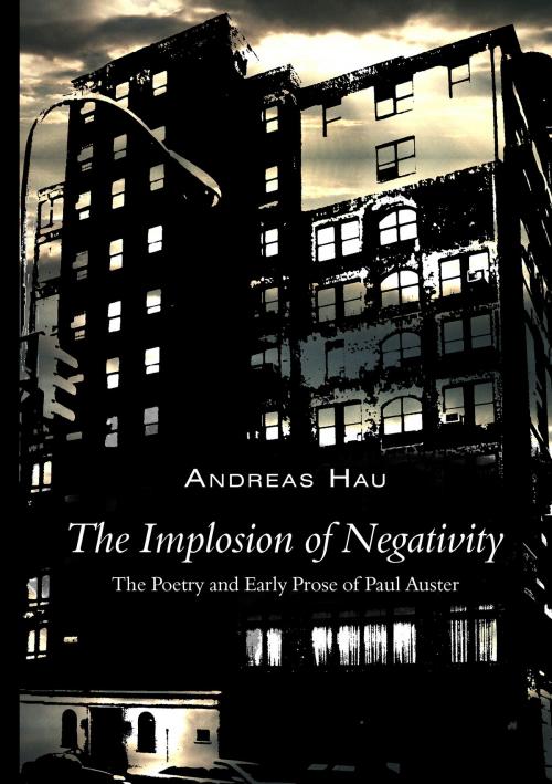 Cover of the book The Implosion of Negativity by Andreas Hau, Books on Demand